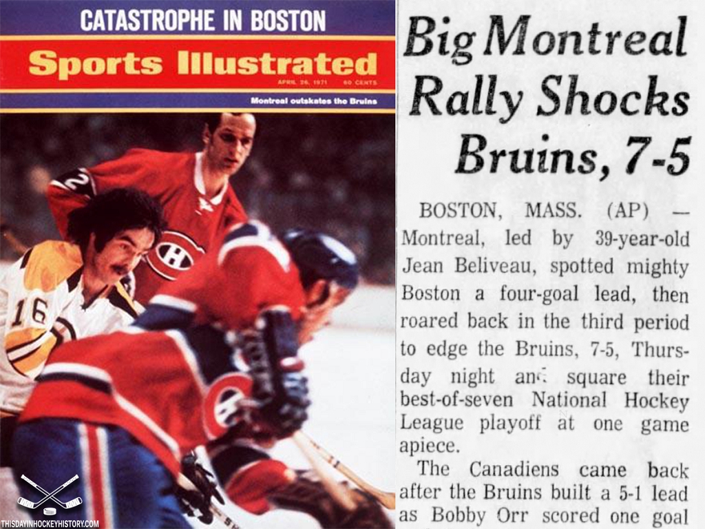 This Day In Hockey History-April 8, 1971-Montreal Stages Huge Comeback in Playoff Game vs the Boston Bruins